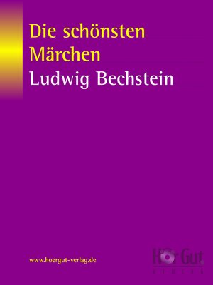 cover image of Die schönsten Märchen von Ludwig Bechstein